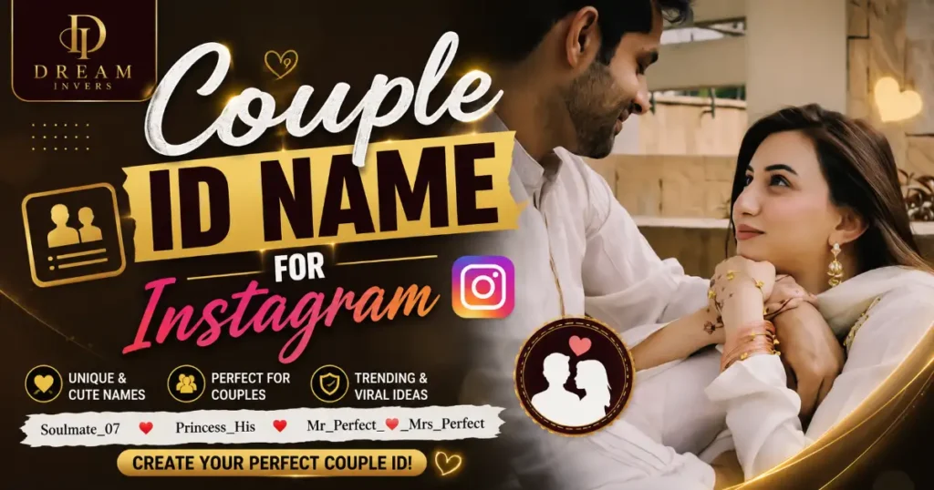 Couple Id Name For Instagram