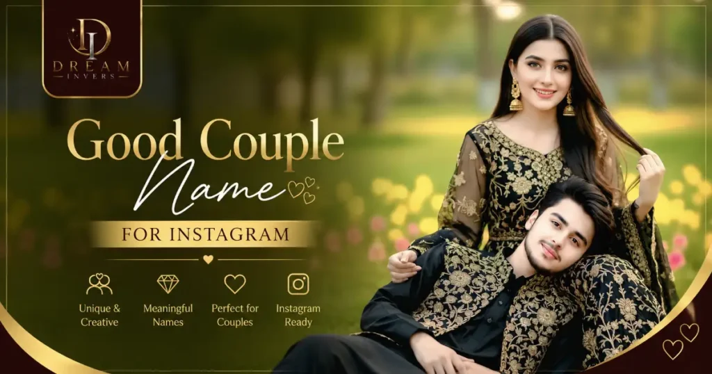 Good Couple Name For Instagram